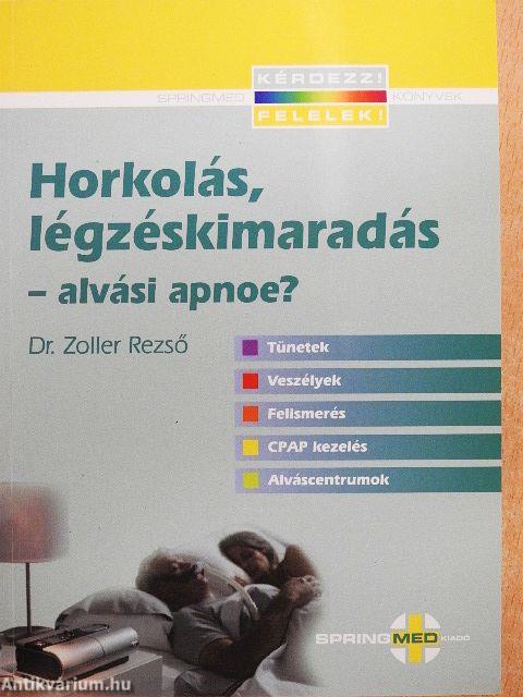 Horkolás, légzéskimaradás-alvási apnoe?