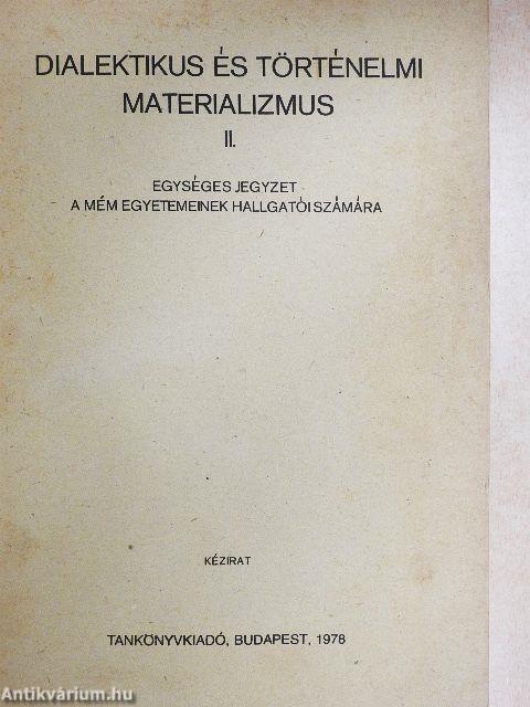 Dialektikus és történelmi materializmus II.