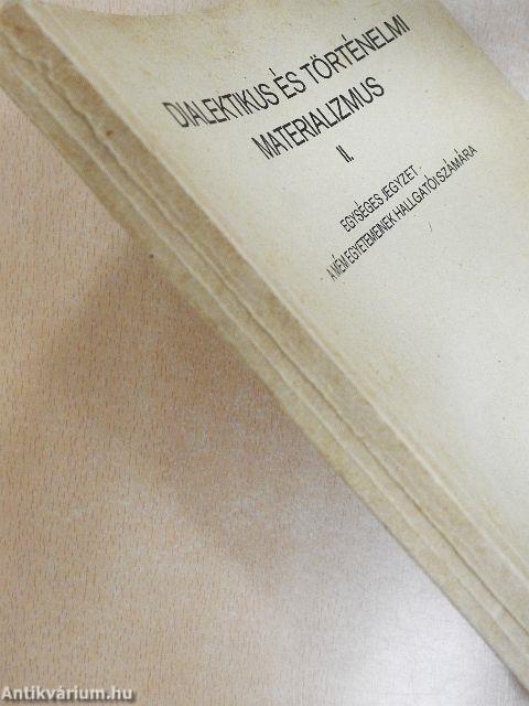 Dialektikus és történelmi materializmus II.