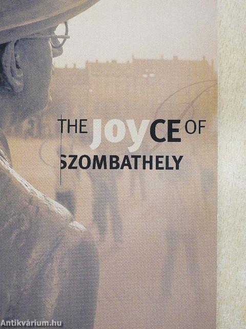 Szombathelyi Joyce/The Joyce of Szombathely