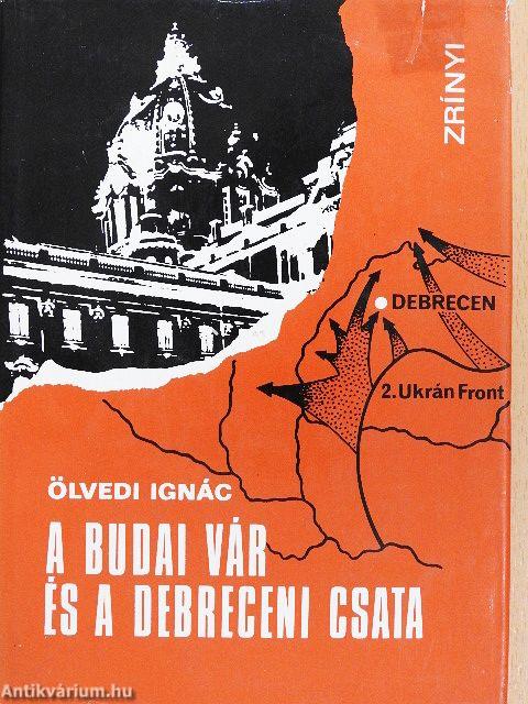 A Budai Vár és a debreceni csata