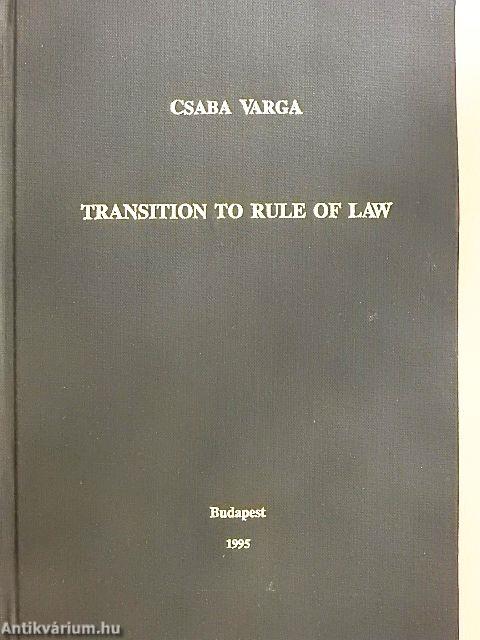 Transition to Rule of Law