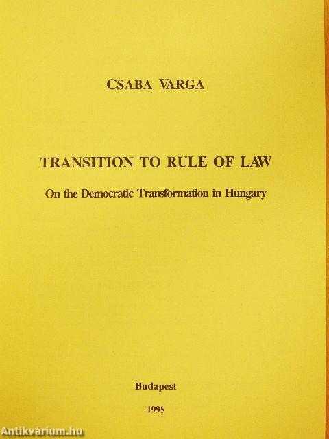 Transition to Rule of Law