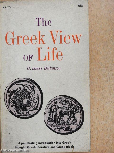 The Greek View of Life