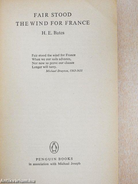 Fair Stood the Wind for France