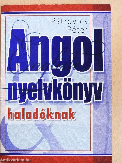 Angol nyelvkönyv haladóknak