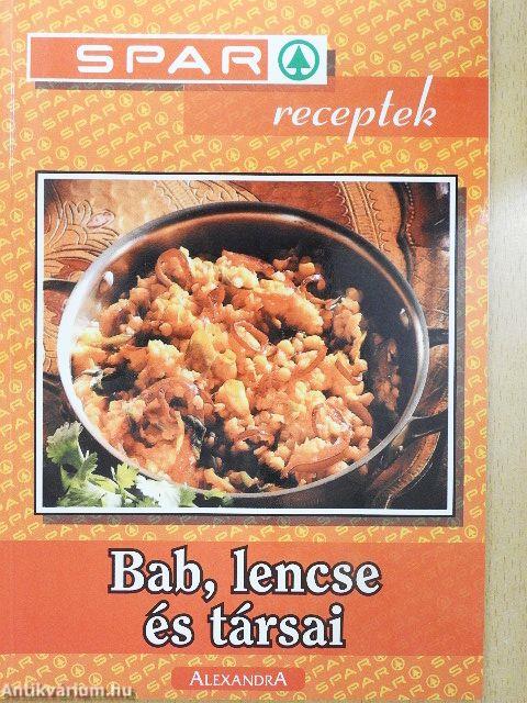 Bab, lencse és társai