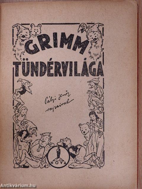 Grimm válogatott tündérmeséi