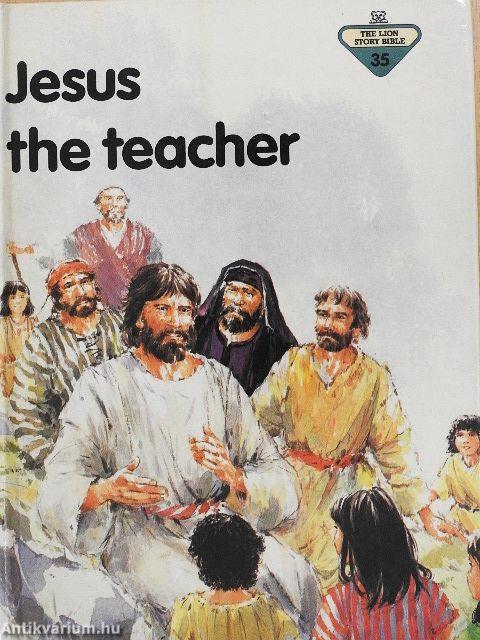 Jesus the Teacher