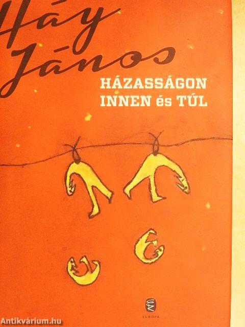 Házasságon innen és túl