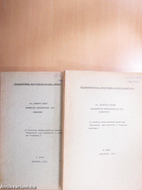 Nemzetközi kereskedelmi jogi ismeretek I-II.