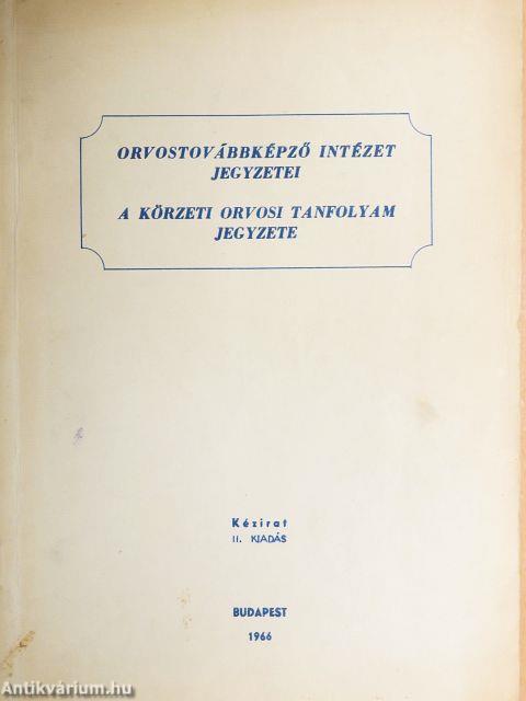 A körzeti orvosi tanfolyam jegyzete