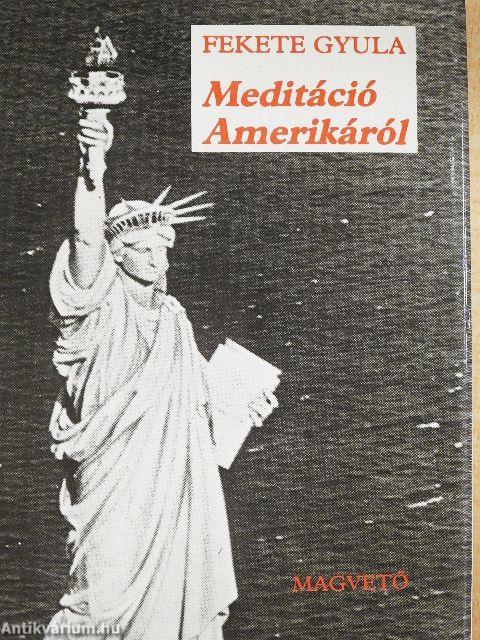 Meditáció Amerikáról