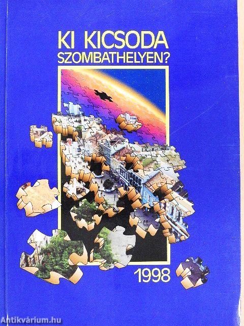 Ki kicsoda Szombathelyen? 1998