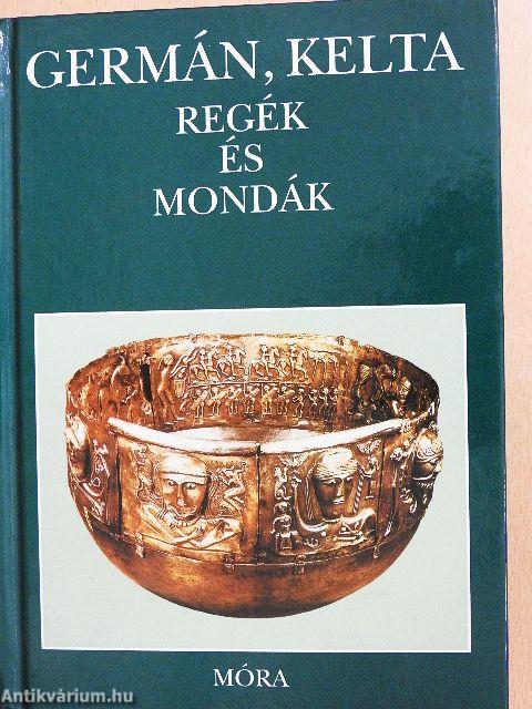 Germán, kelta regék és mondák