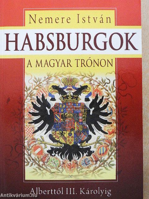 Habsburgok a magyar trónon