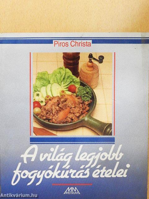 A világ legjobb fogyókúrás ételei