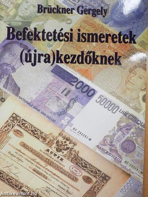 Befektetési ismeretek (újra) kezdőknek