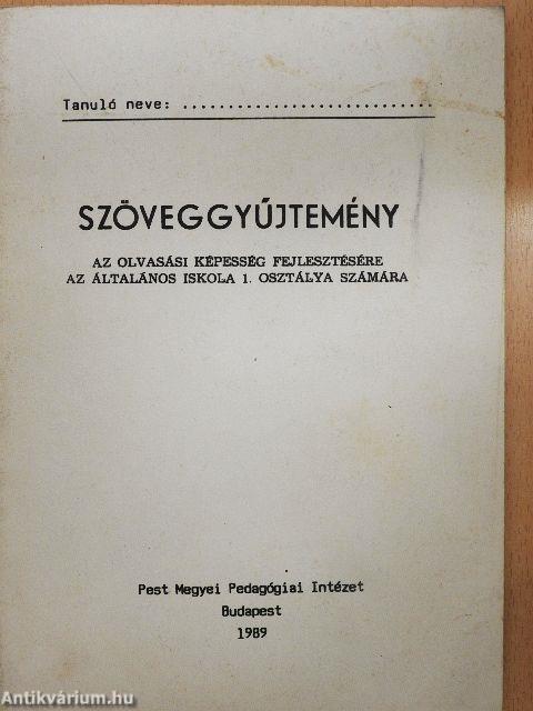 Szöveggyűjtemény az olvasási képesség fejlesztésére az általános iskola 1. osztálya számára