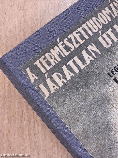 A természettudomány járatlan útjain