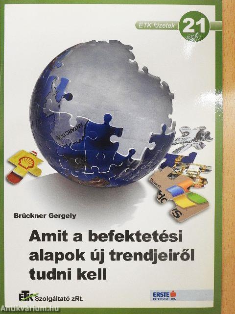 Amit a befektetési alapok új trendjeiről tudni kell