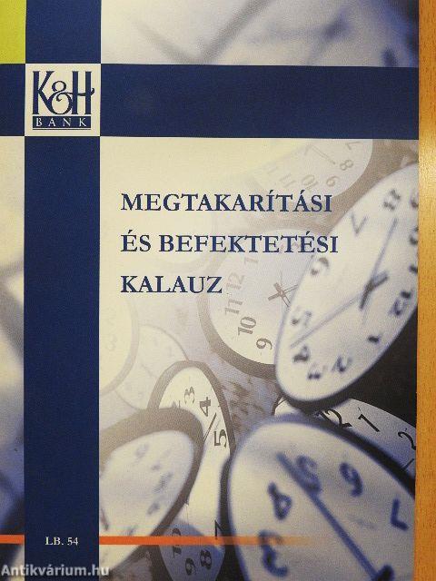 Megtakarítási és befektetési kalauz