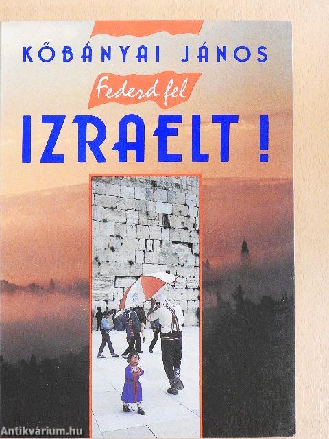 Fedezd fel Izraelt!