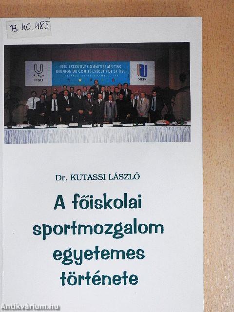 A főiskolai sportmozgalom egyetemes története