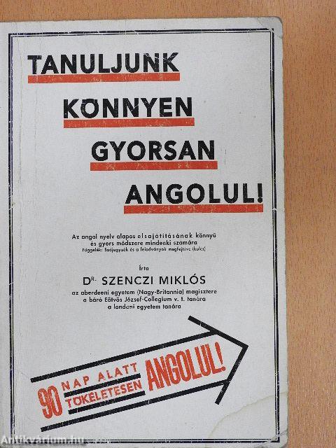 Tanuljunk könnyen, gyorsan angolul!