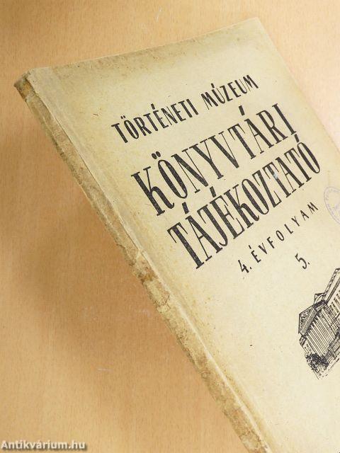 Történeti Múzeum könyvtári tájékoztató 4/5.