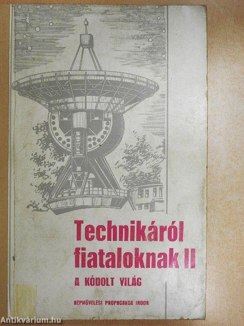 Technikáról fiataloknak II.