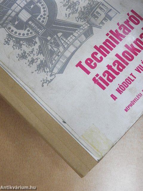 Technikáról fiataloknak II.