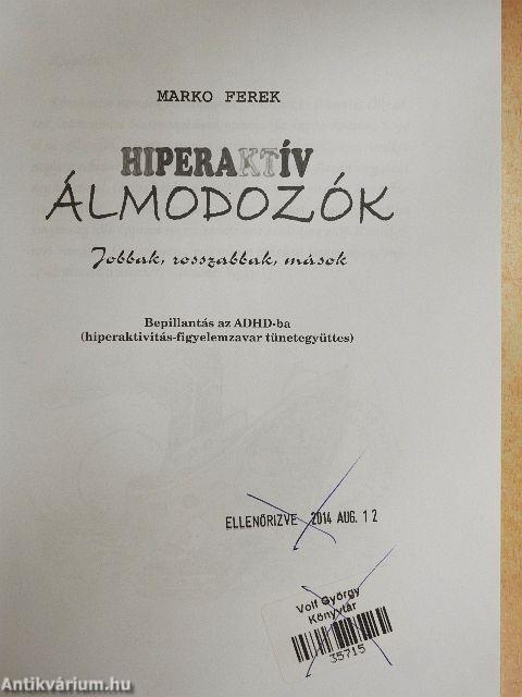 Hiperaktív álmodozók