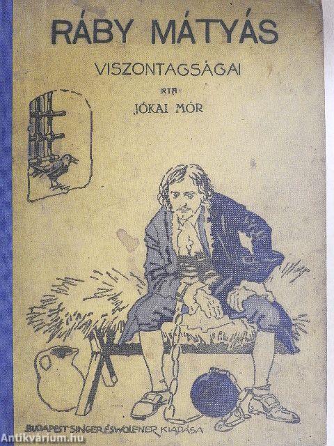 Ráby Mátyás viszontagságai