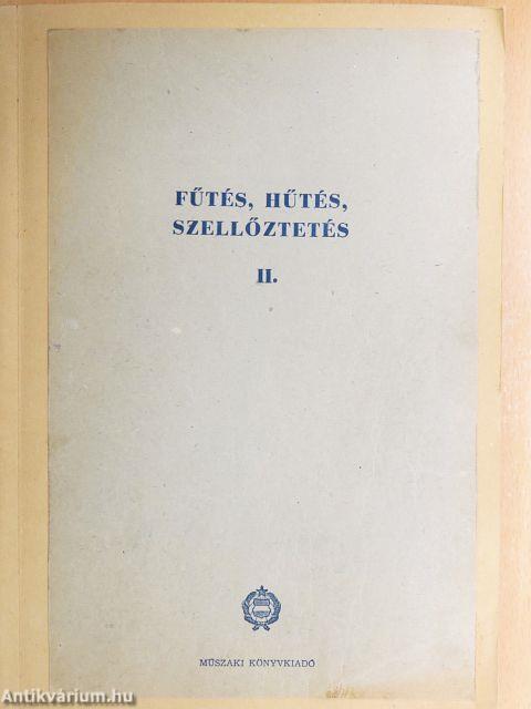 Fűtés, hűtés, szellőztetés II.