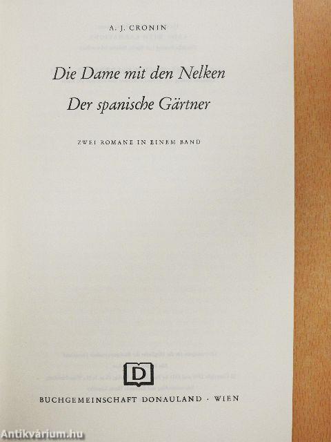 Die Dame mit den Nelken/Der spanische Gärtner