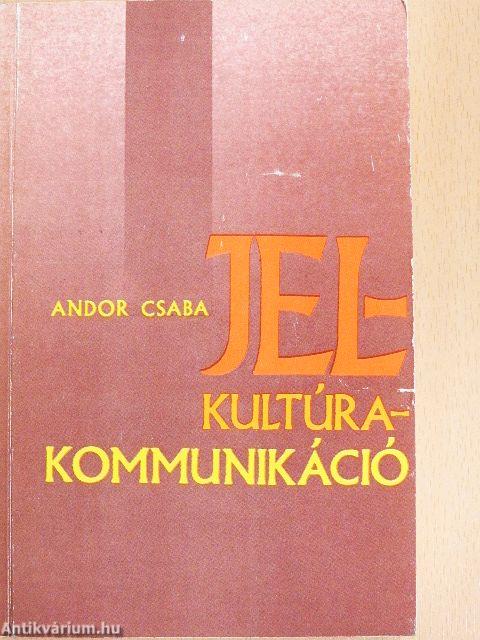 Jel-kultúra-kommunikáció