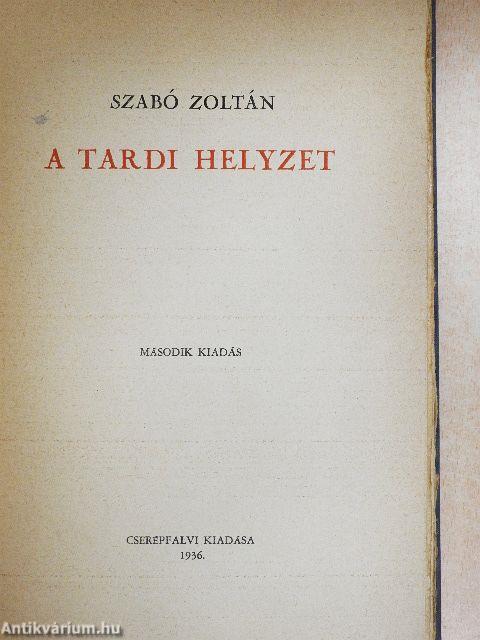 A tardi helyzet