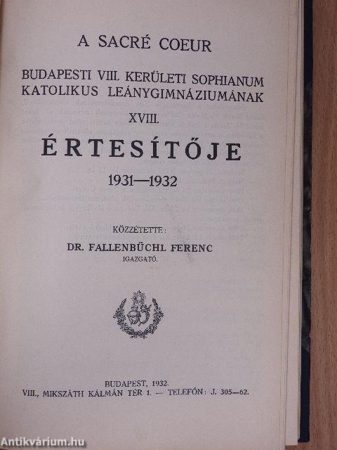 A Sacré Coeur Budapesti VIII. kerületi Sophianum Katolikus Leánygimnáziumának Értesítője 1929-1937.