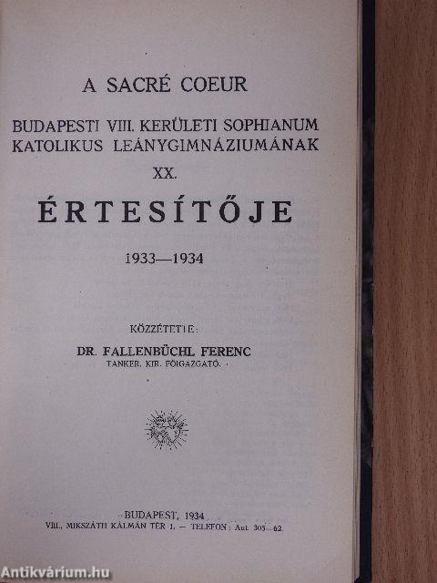 A Sacré Coeur Budapesti VIII. kerületi Sophianum Katolikus Leánygimnáziumának Értesítője 1929-1937.