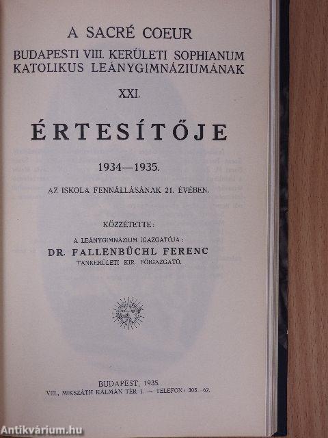 A Sacré Coeur Budapesti VIII. kerületi Sophianum Katolikus Leánygimnáziumának Értesítője 1929-1937.