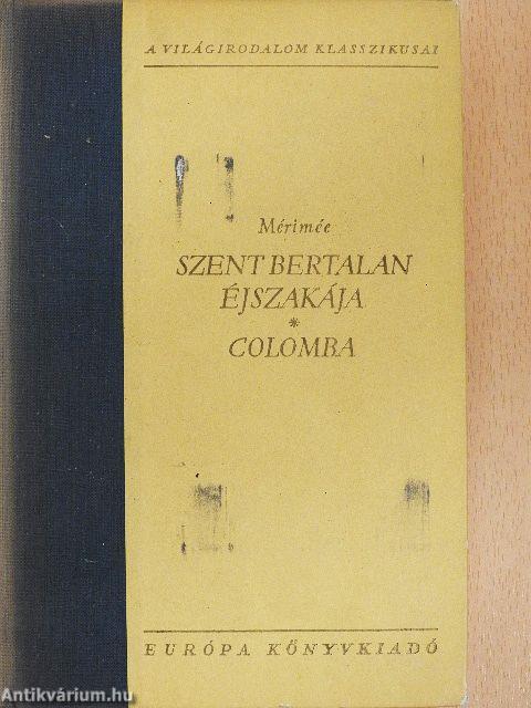 Szent Bertalan éjszakája/Colomba