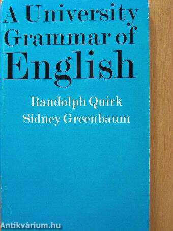 A University Grammar of English