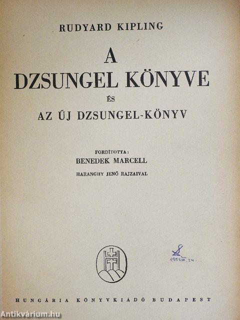 A dzsungel könyve és az új dzsungel-könyv