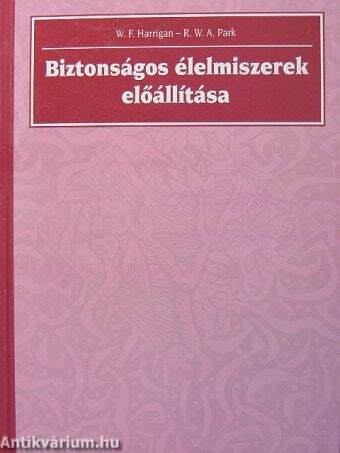 Biztonságos élelmiszerek előállítása