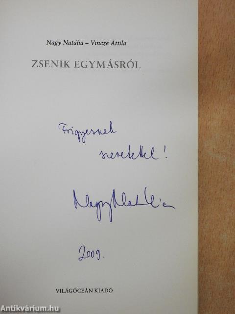 Zsenik egymásról (dedikált példány)