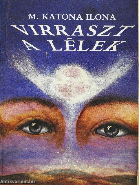 Virraszt a lélek