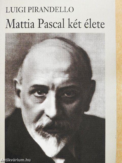 Mattia Pascal két élete