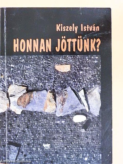 Honnan jöttünk?