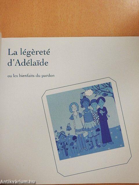 La légéreté d'Adélaide/Le prince et le sage